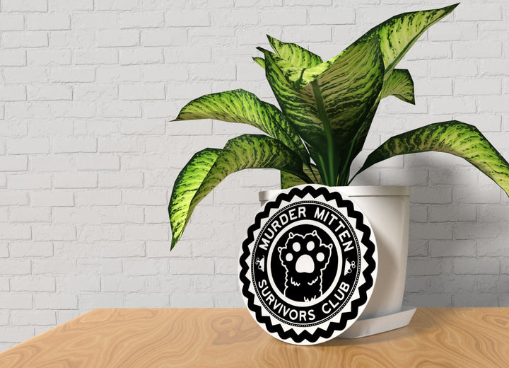 Murder Mitten Survivors Club | Funny sign For Home or Office
