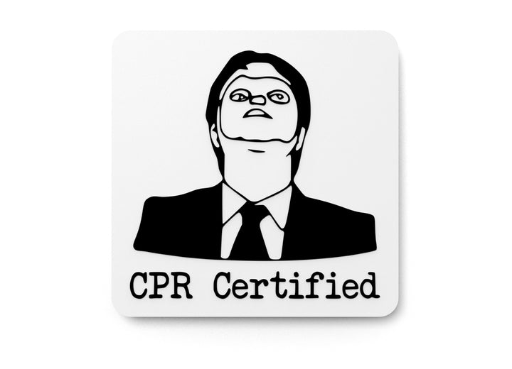 CPR Certified | Funny Sign for Home or Office