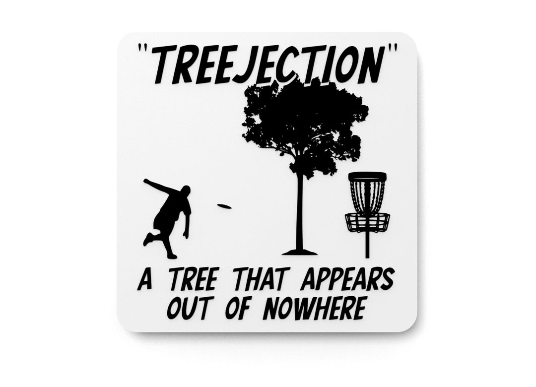 
  
  Treejection A Tree That Appears Out Of Nowhere | Funny sign For Home or Office
  

