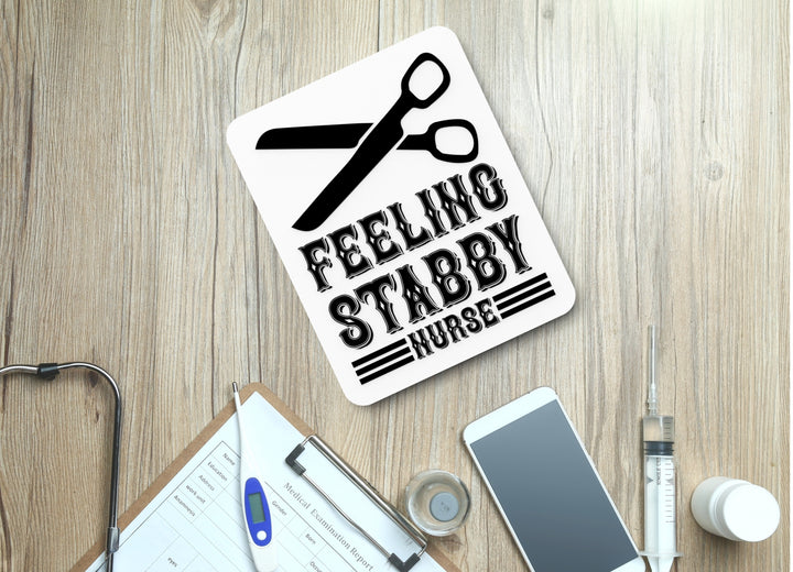 Extra Stabby Today | Funny Sign for Home or Office