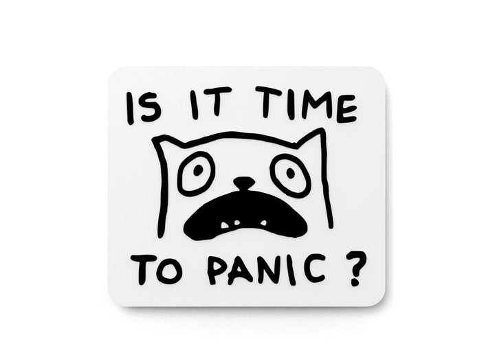 Panic Mode On | Funny Sign for Home or Work Decor