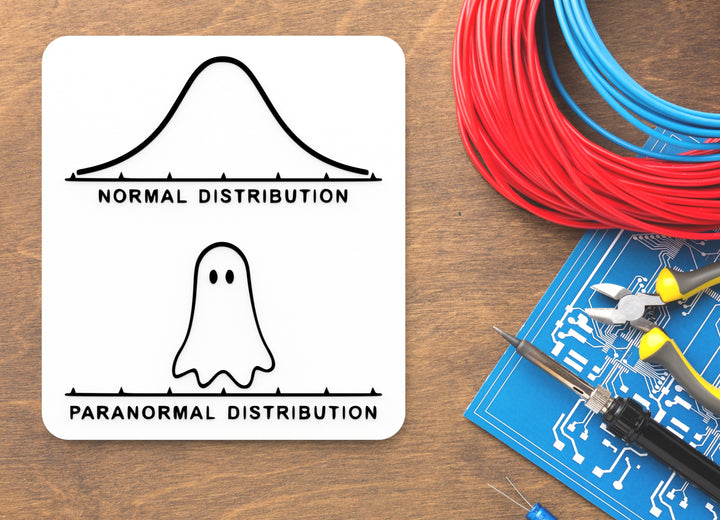 Normal Distribution Paranormal Distribution | Funny Sign for Home or Office