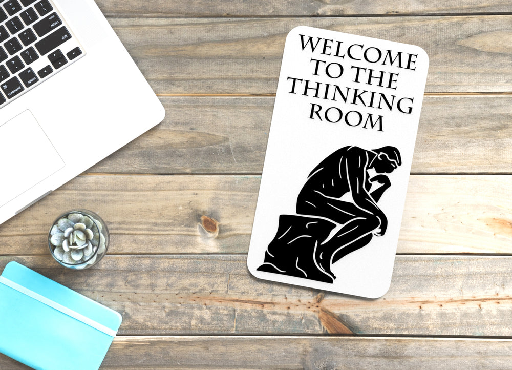 
  
  Welcome To The Thinking Room | Funny Sign for Home or Office
  
