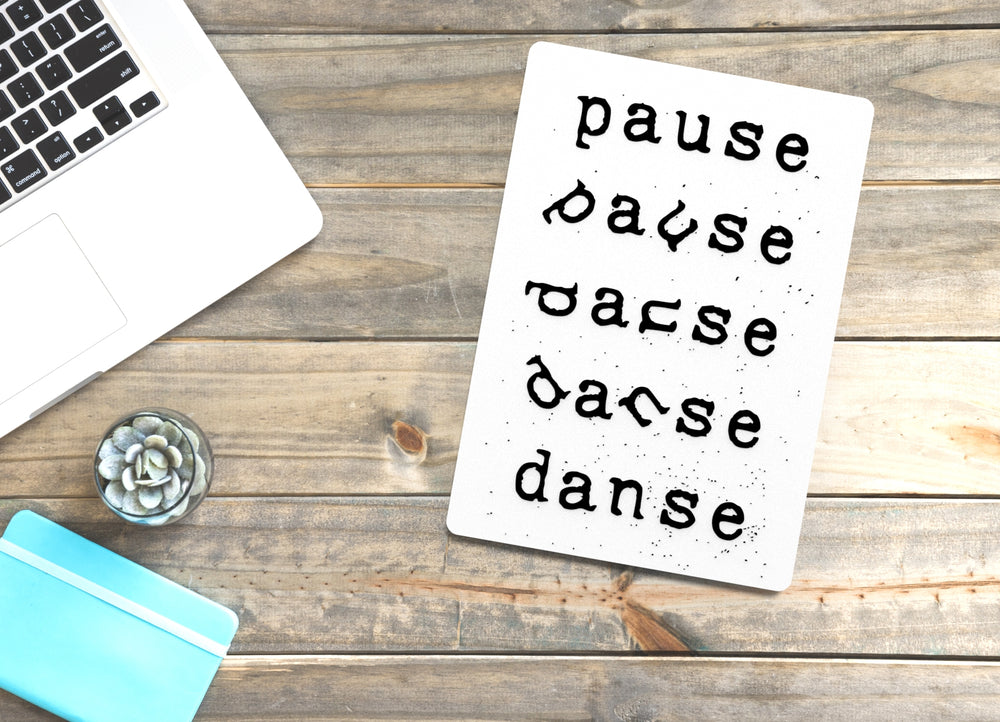 
  
  Pause Danse | Funny sign For Home or Office
  
