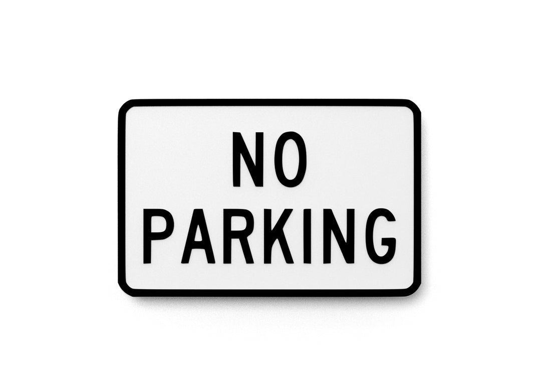
  
  No Parking | Funny Sign for Home or Office
  
