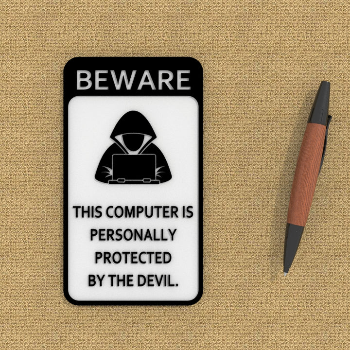 Funny Sign | Caution - This Desktop Is Protected By Satan Himself