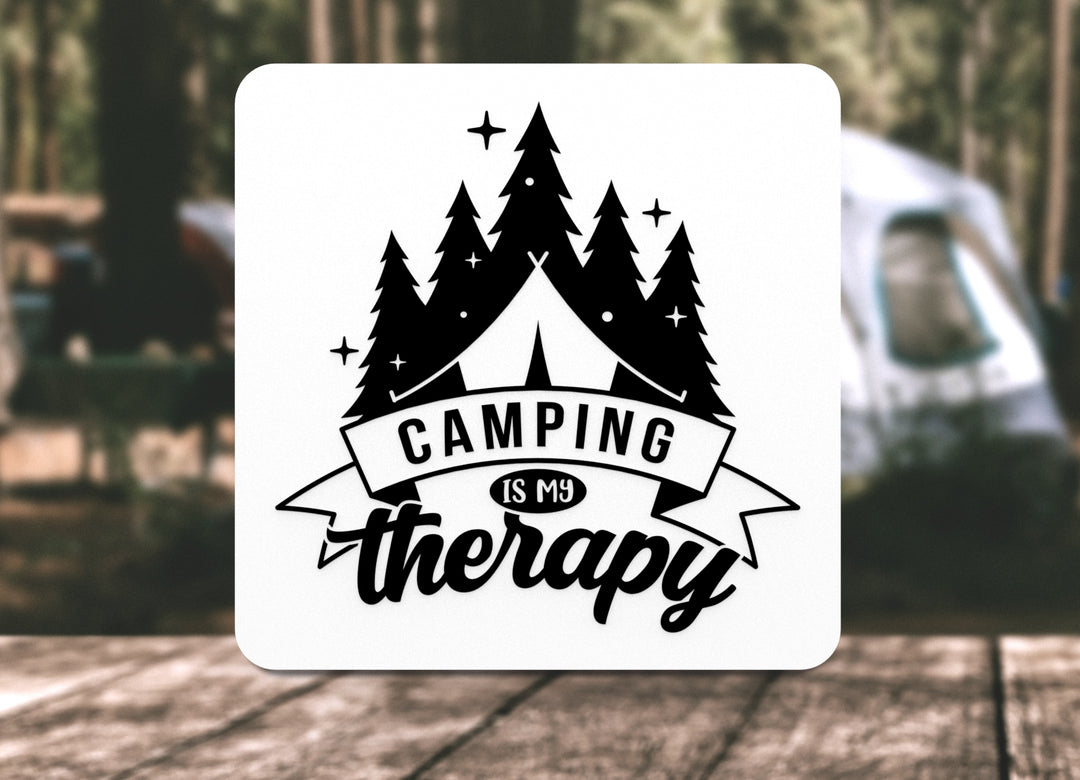 Camping Is My Therapy | Funny sign For Home or Office