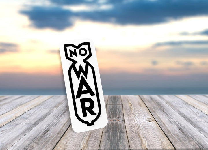 No War | Funny sign For Home or Office