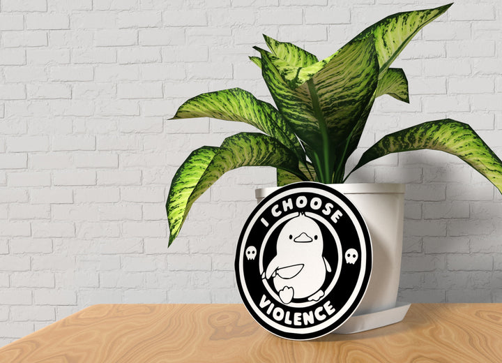 I Choose Violence | Funny sign For Home or Office