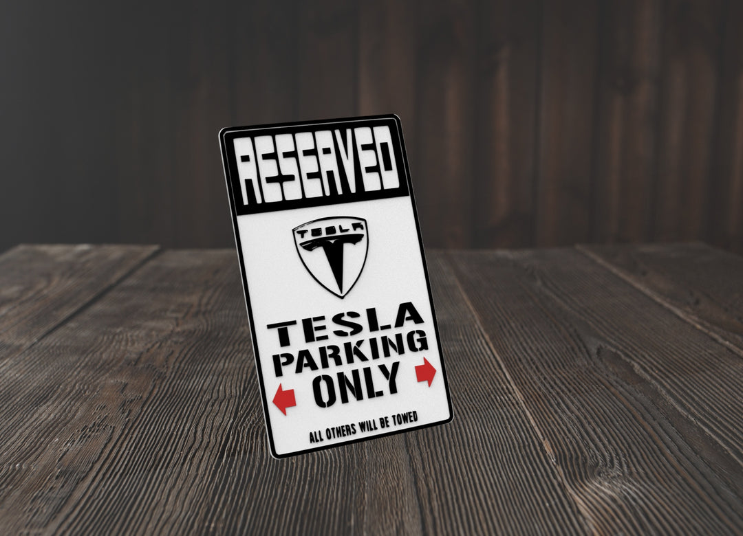 Reserved Tesla Parking Only All Others Will Be Towed | Funny sign Home or Office