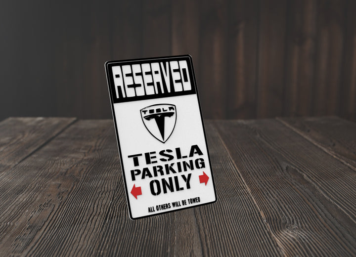 Reserved Tesla Parking Only All Others Will Be Towed | Funny sign Home or Office