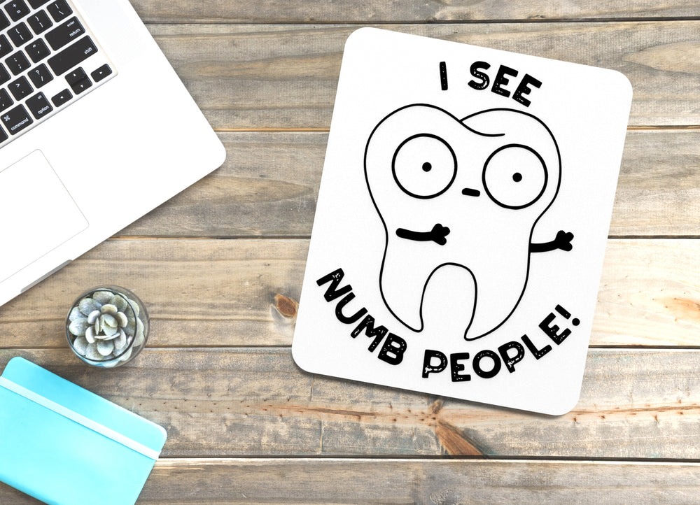 
  
  I See Numb People | Funny sign For Home or Office
  
