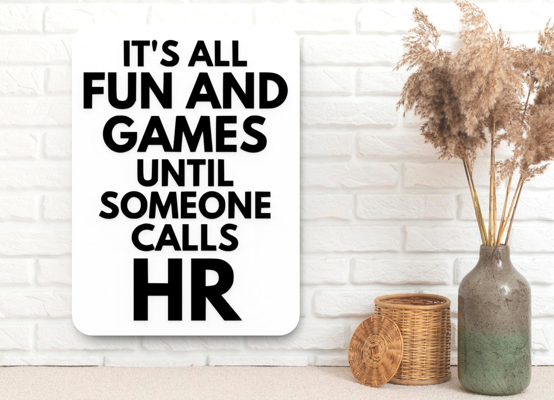 It’s All Fun | Funny Sign for Home or Game Room Decor