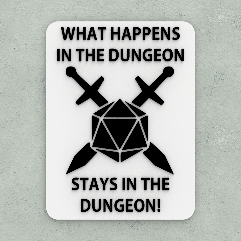 Funny Sign | What Happens In the Dungeon, Stays In The Dungeon