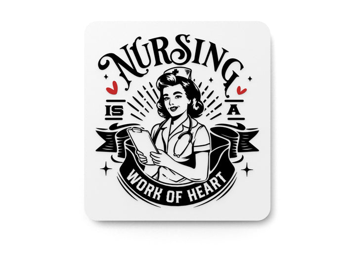 Nursing | Work of Heart | Funny Sign for Home or Office