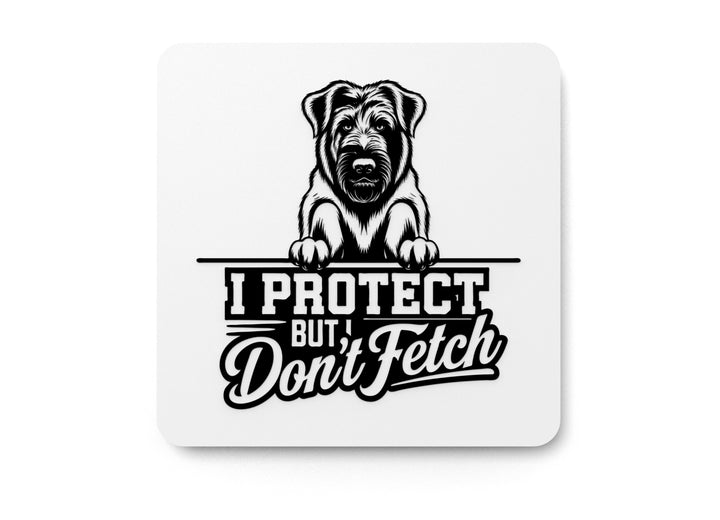 I Protect But Don't Fetch | Funny sign For Home or Office