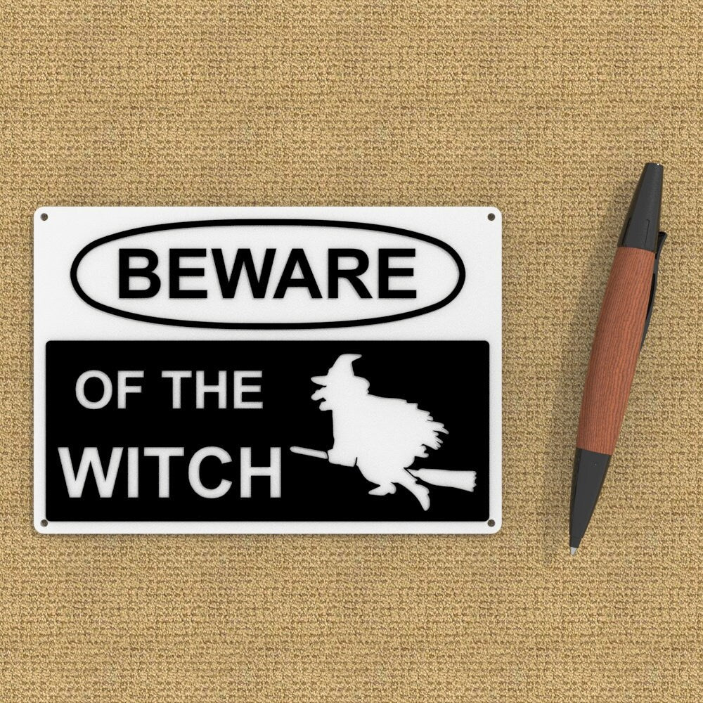 
  
  Beware Sign | Beware Of The Witch
  
