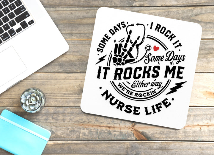 Rockin the Nurse Life | Funny Sign for Home or Office