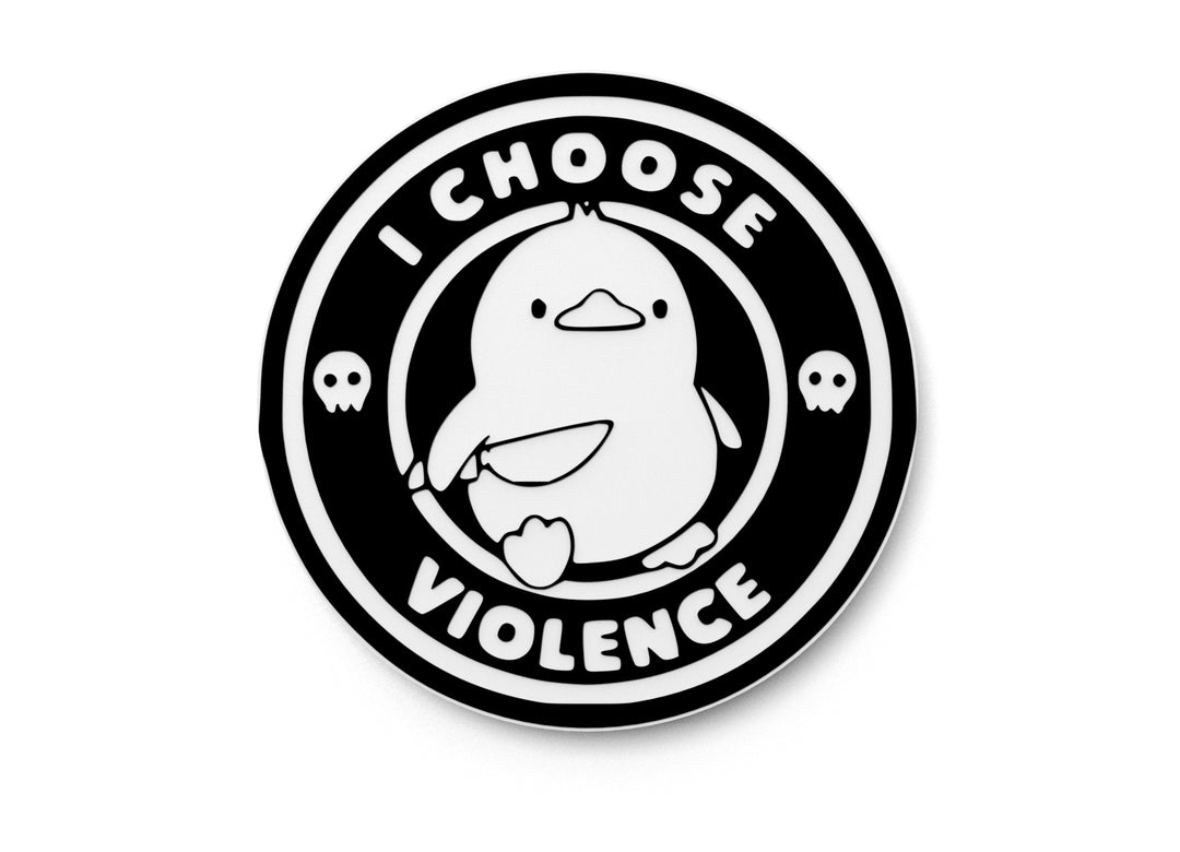 
  
  I Choose Violence | Funny sign For Home or Office
  
