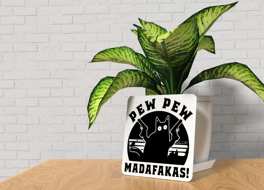 Pew Pew Madafakas | Funny Sign for Gun Lovers, Geeks, or Man Cave Decor