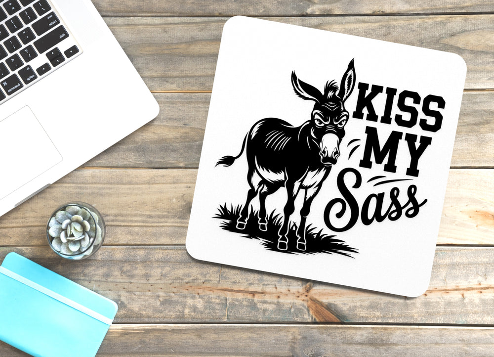 
  
  Kiss My Sass | Funny sign For Home or Office
  
