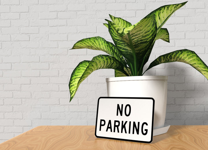 No Parking | Funny Sign for Home or Office
