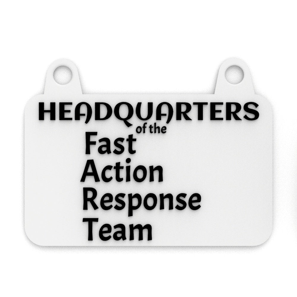 
  
  Sign | Head Quarters of the Fast Action Response Team
  
