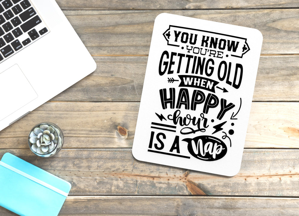 
  
  Bold 3D Printed Know Getting Old Man People Wall Art Durable PLA Sign For Office
  
