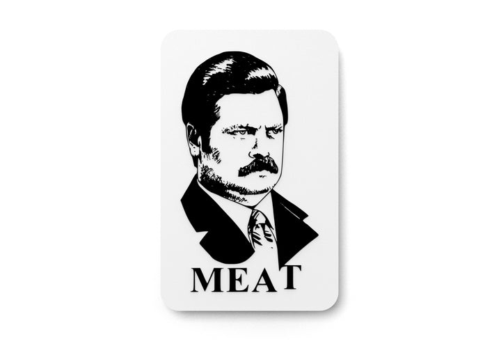 Meat | Funny Sign for Home or Office