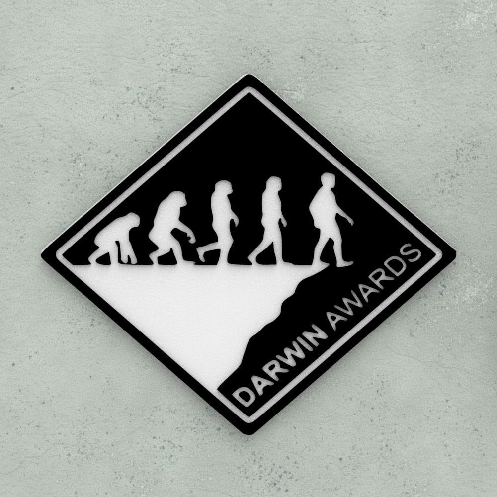 Sign | Darwin Awards Theory Of Evolution