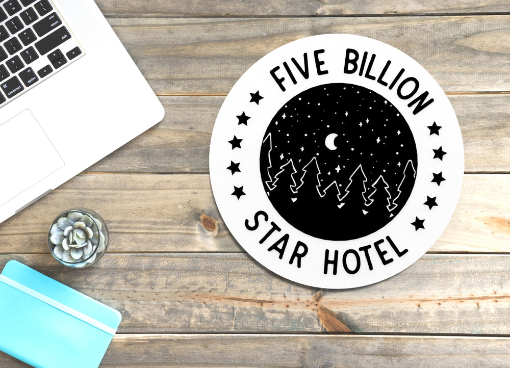 
  
  Five Billion Star Hotel | Funny sign For Home or Office
  
