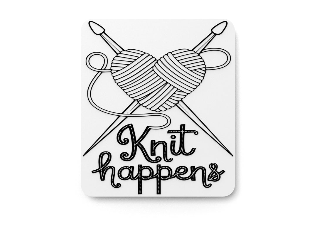 
  
  Knit & Happen | Funny sign For Home or Office
  
