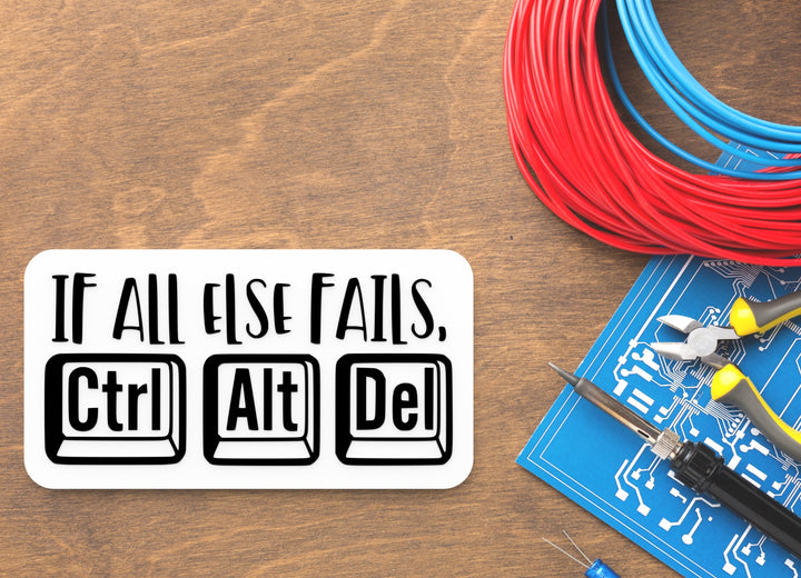 If All Else Fails | Funny Sign for Home or Office