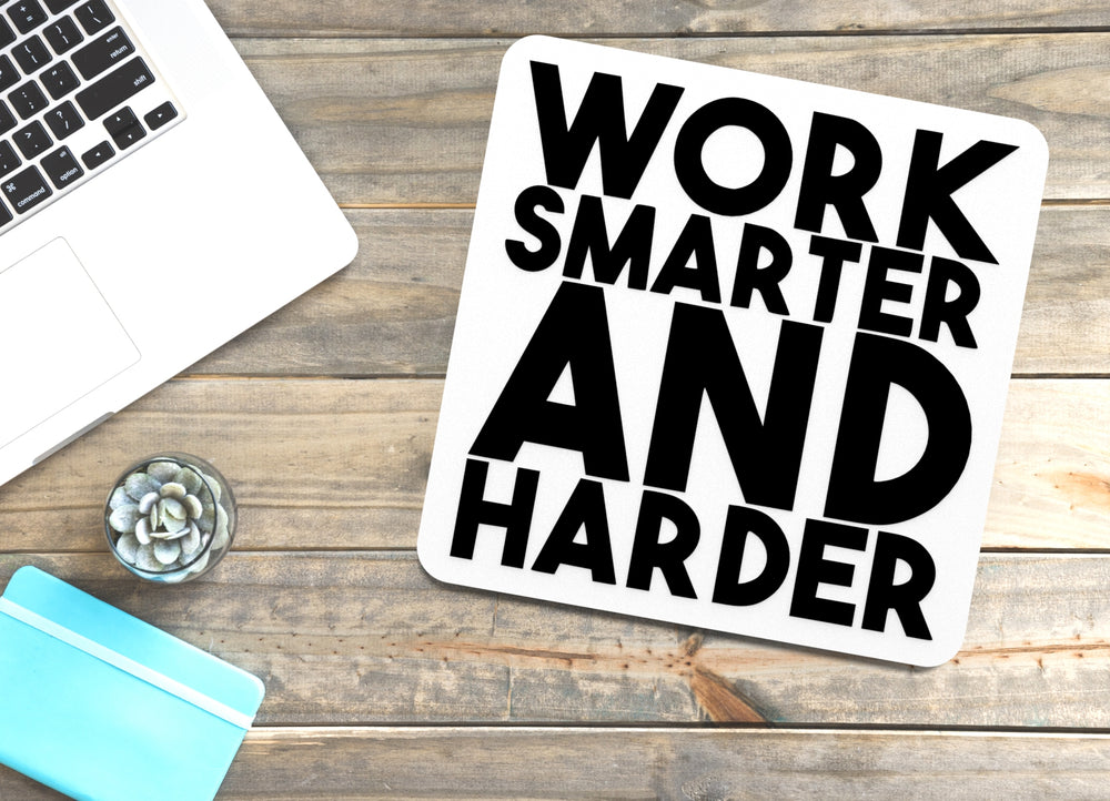 
  
  Work Smarter And Harder | Funny Sign for Home or Office
  
