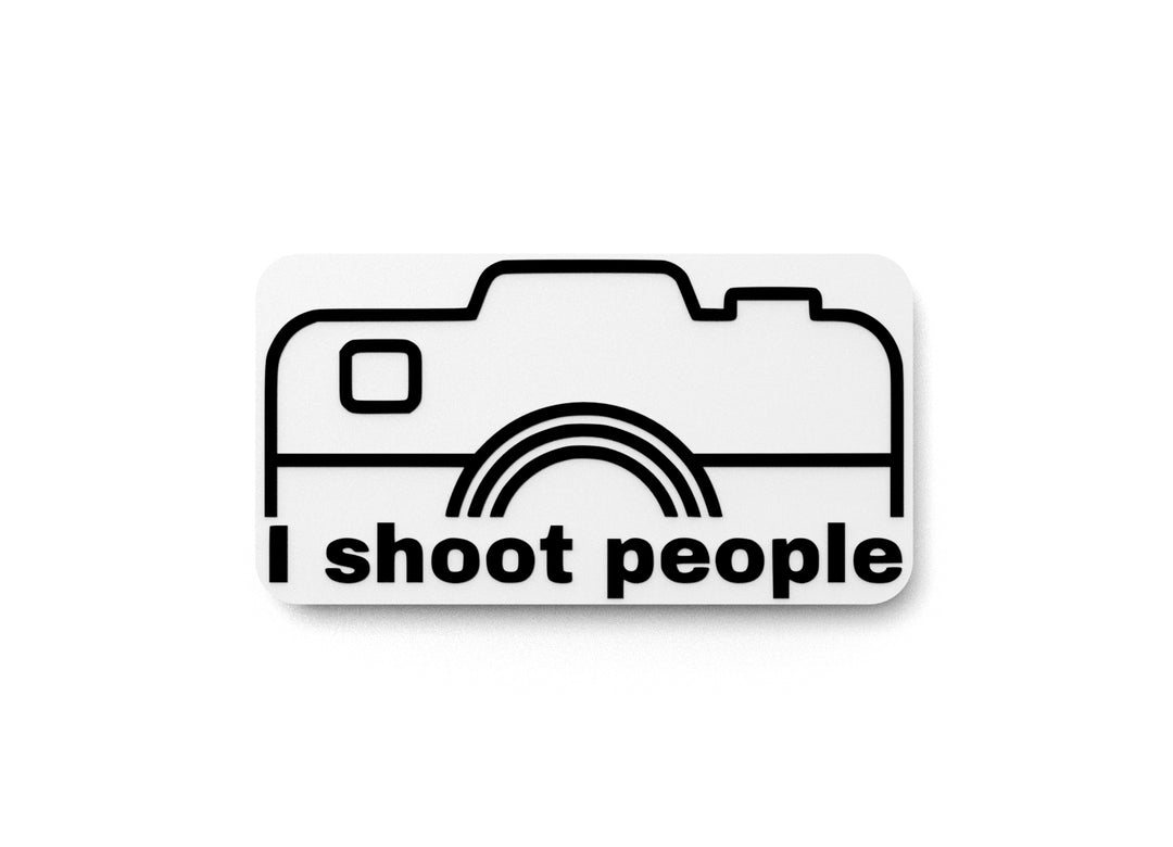 
  
  I Shoot People | Funny sign For Home or Office
  
