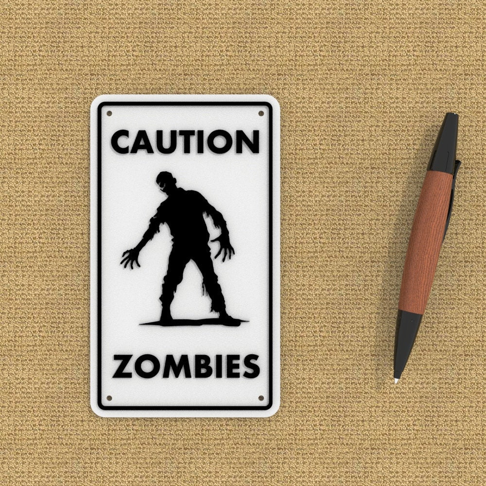 
  
  Funny Sign | Caution - Zombies
  
