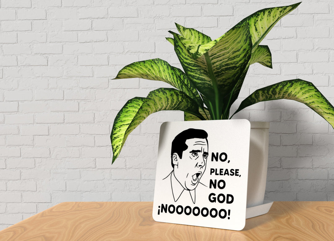 No, Please, No God! Nooo | Funny Sign for Home or Office