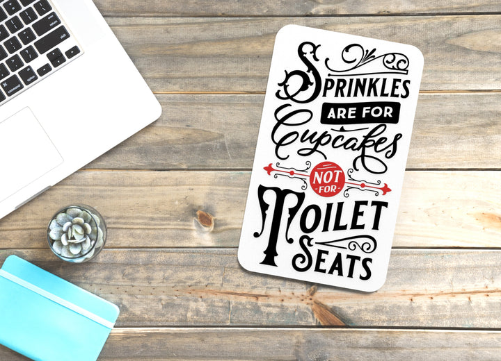 Sprinkles are for Cupcakes Bathroom Sign – Funny Humor Wall Decor for Home and Office