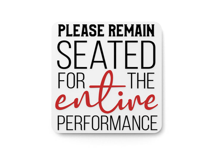 Enjoy the Entire Performance Bathroom Sign – Funny Humor Wall Decor for Home and Office
