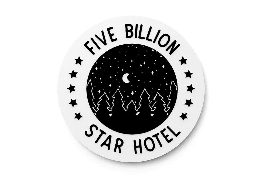 
  
  Five Billion Star Hotel | Funny sign For Home or Office
  
