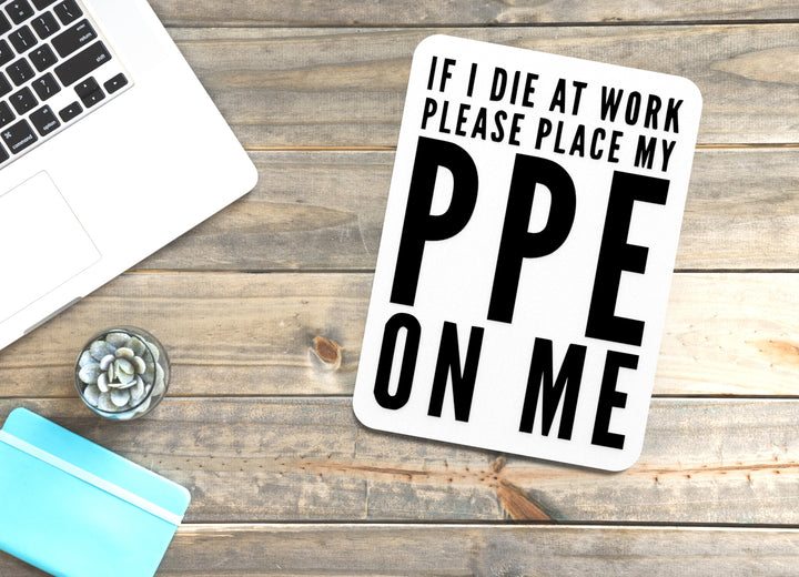 Dead Serious About PPE | Funny Workplace Safety Sign