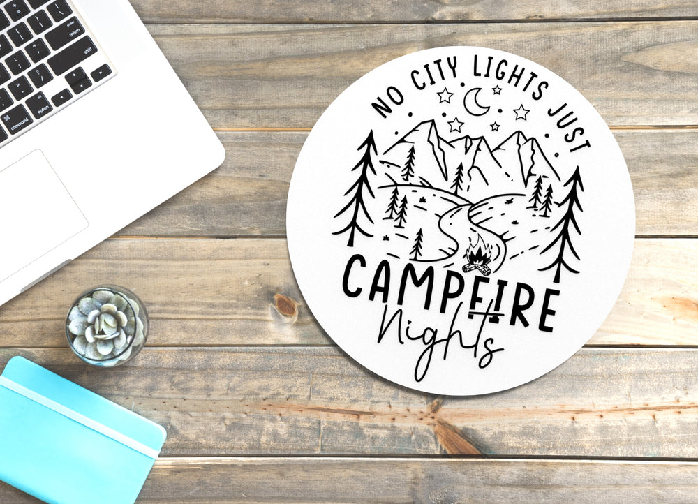 
  
  No City Lights Just Campfire Nights | Funny sign For Home or Office
  
