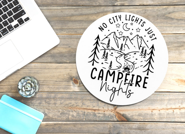 No City Lights Just Campfire Nights | Funny sign For Home or Office