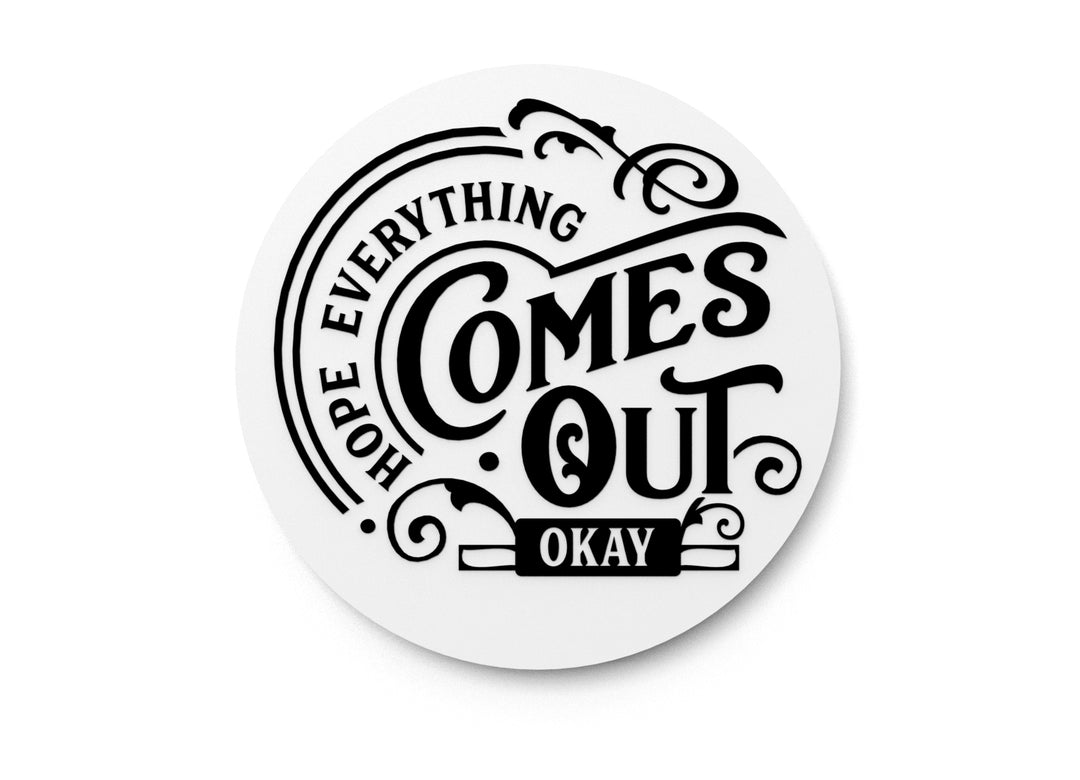 
  
  Everything Comes Out Okay Bathroom Sign – Funny Humor Wall Decor for Home and Office
  
