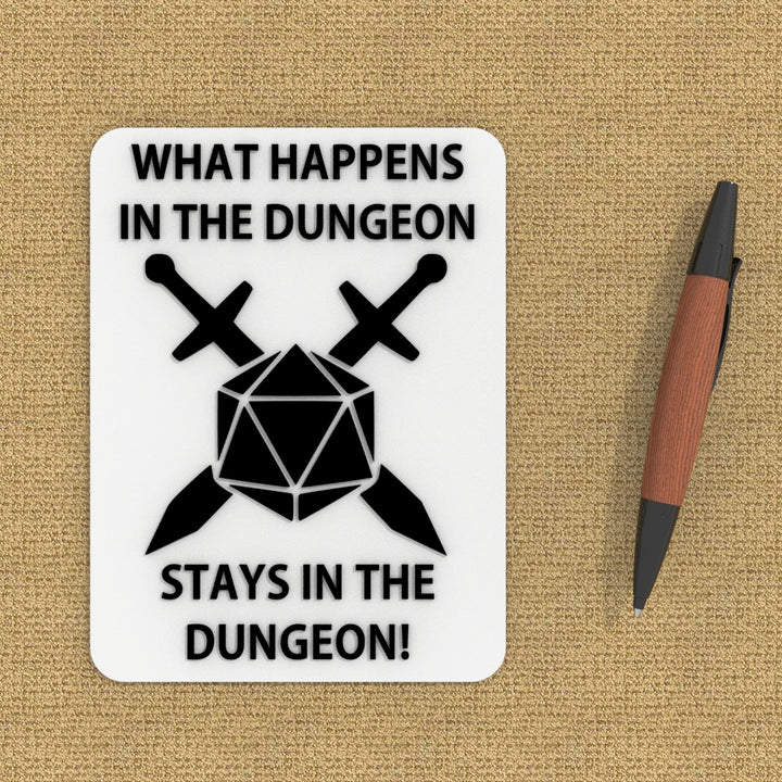 Funny Sign | What Happens In the Dungeon, Stays In The Dungeon