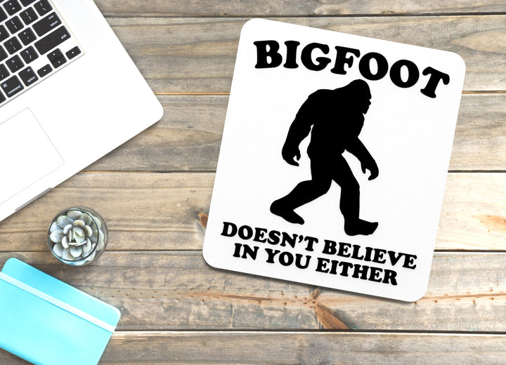 Bigfoot Has Doubts | Funny Sign for Cabin, Office, or Man Cave Decor