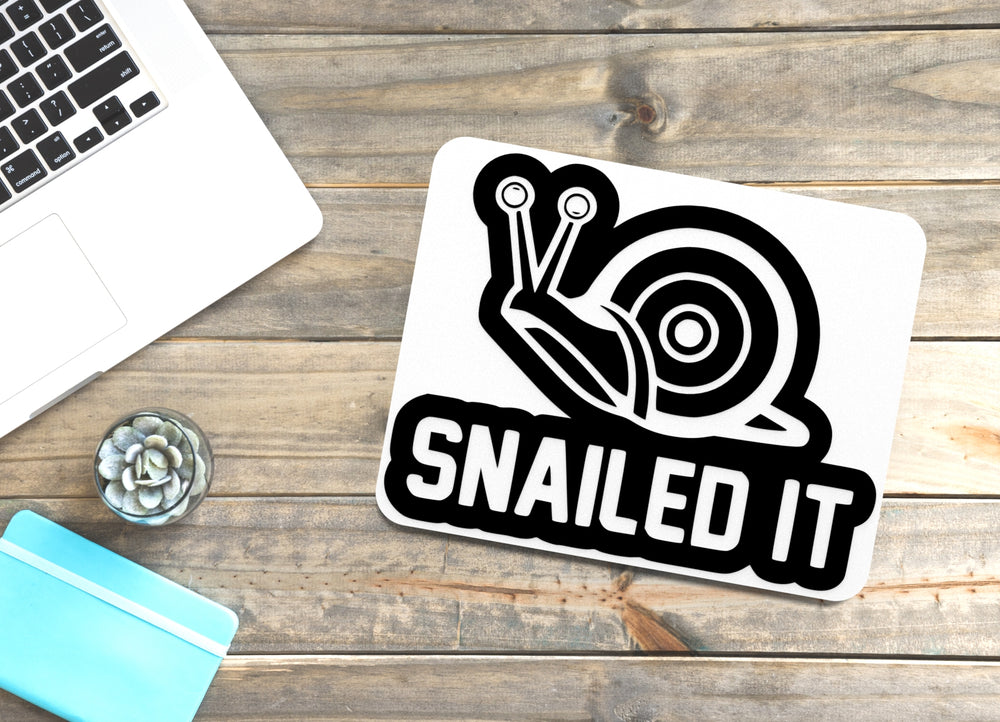 
  
  Snailed It | Funny sign For Home or Office
  
