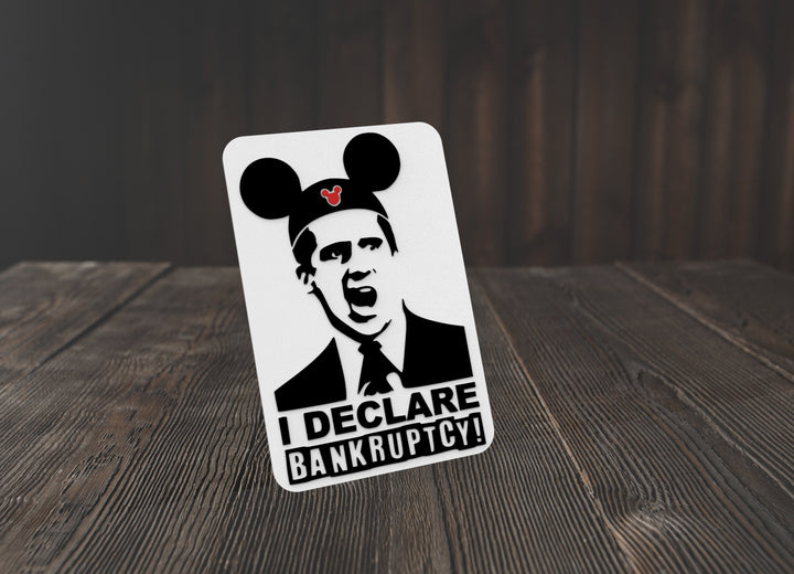 I Declare Bankruptcy | Funny sign For Home or Office
