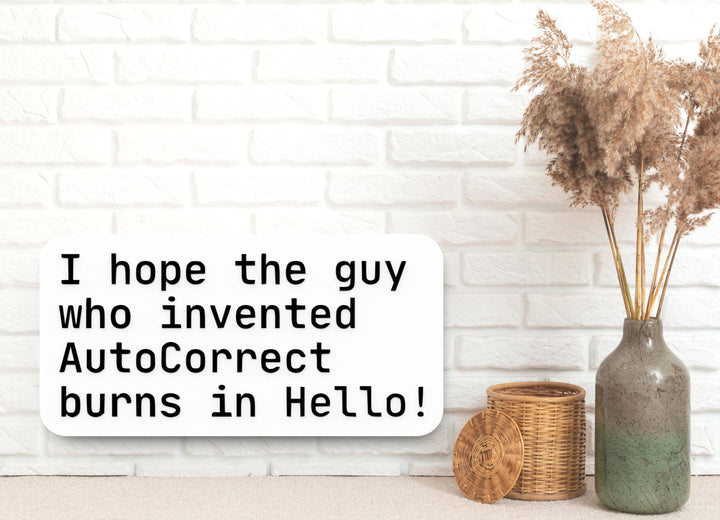I Hope the Guy | Funny Sign for Meme Lovers, Office, or Home Decor