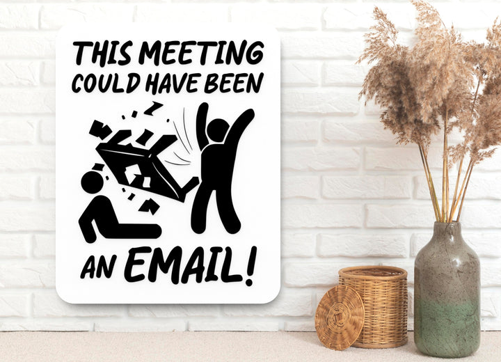 This Meeting | Funny Sign for Office Workers & Zoom Survivors